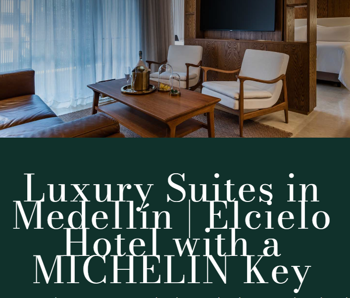 Luxury suite at El Cielo Hotel — MICHELIN Key.